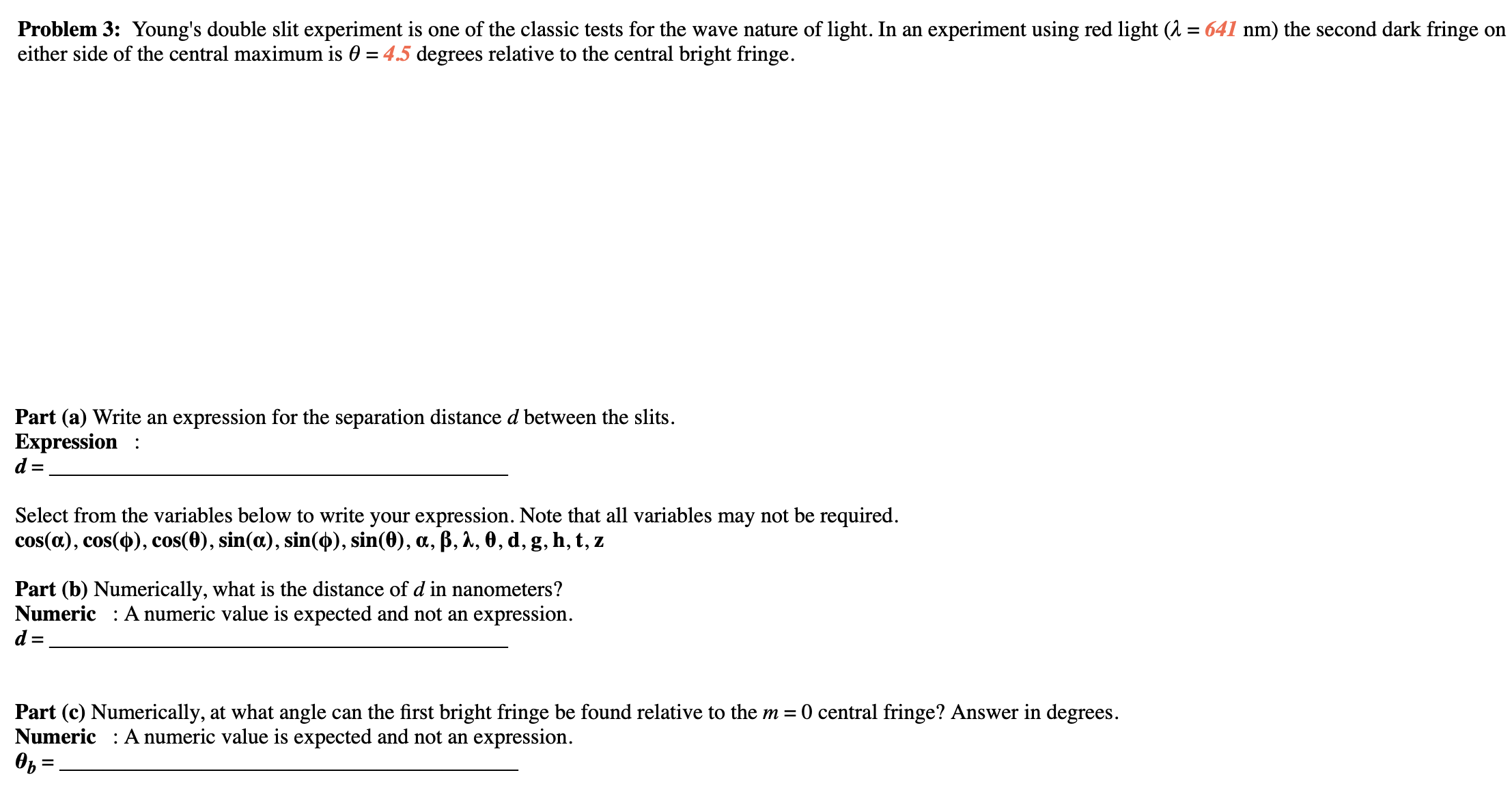 Solved Problem 3: Young's double slit experiment is one of | Chegg.com