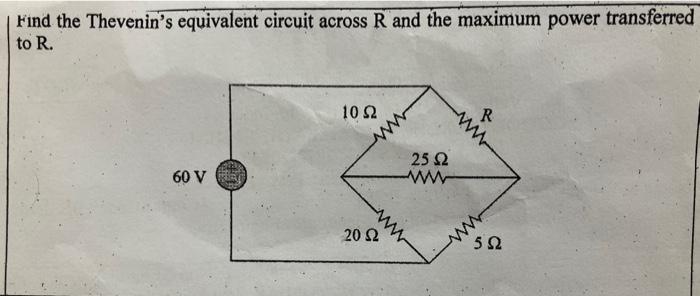 Solved Find the Thevenin's equivalent circuit across R and | Chegg.com