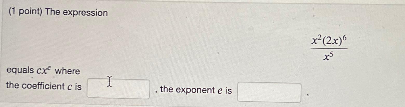 solved-1-point-the-expressionx2-2x-6x5equals-cxe-chegg