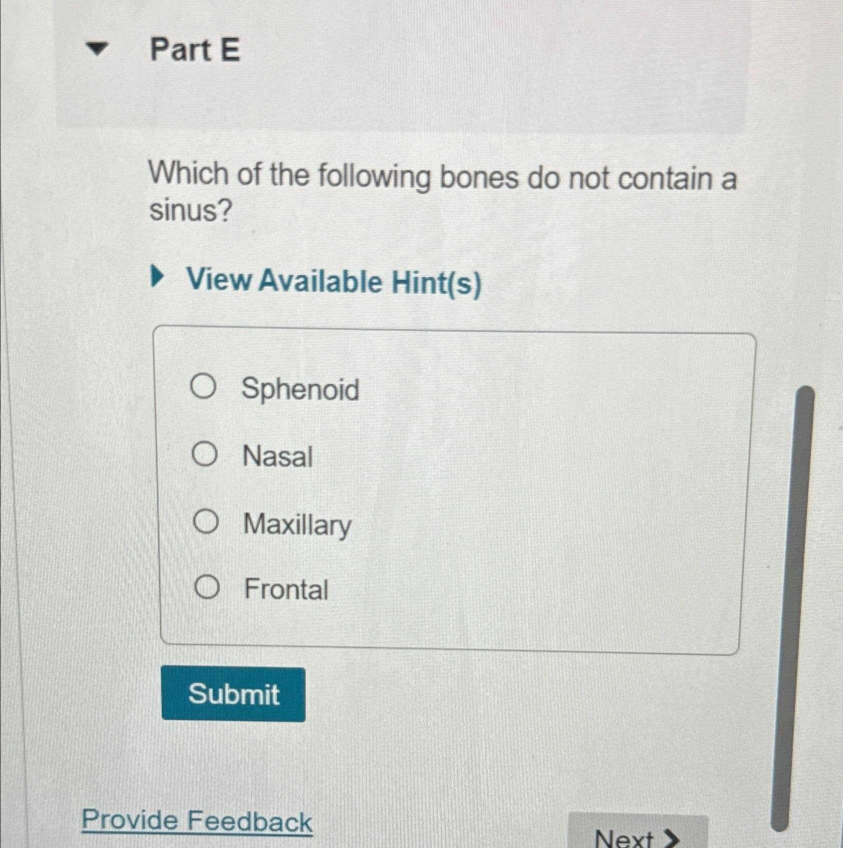 Solved Part EWhich of the following bones do not contain a | Chegg.com