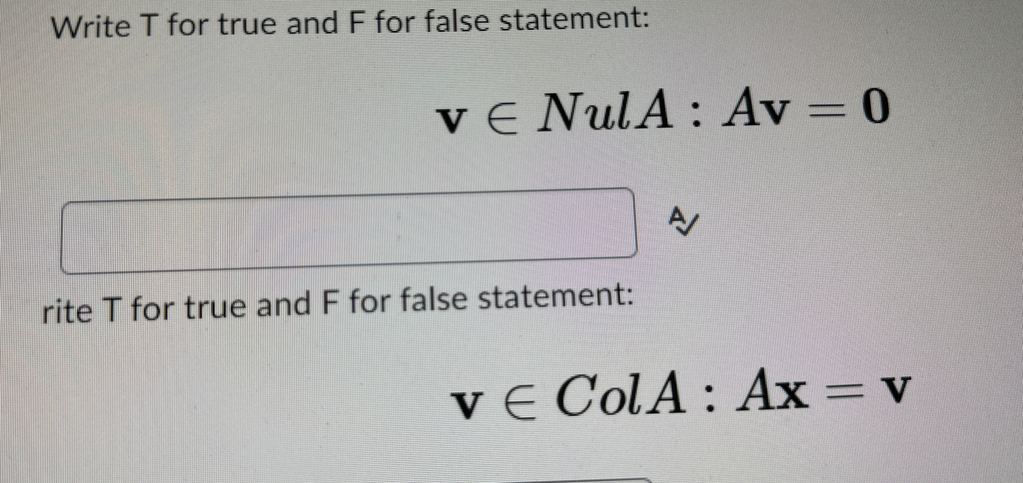 Solved Write T ﻿for true and F ﻿for false statement:vin NulA | Chegg.com