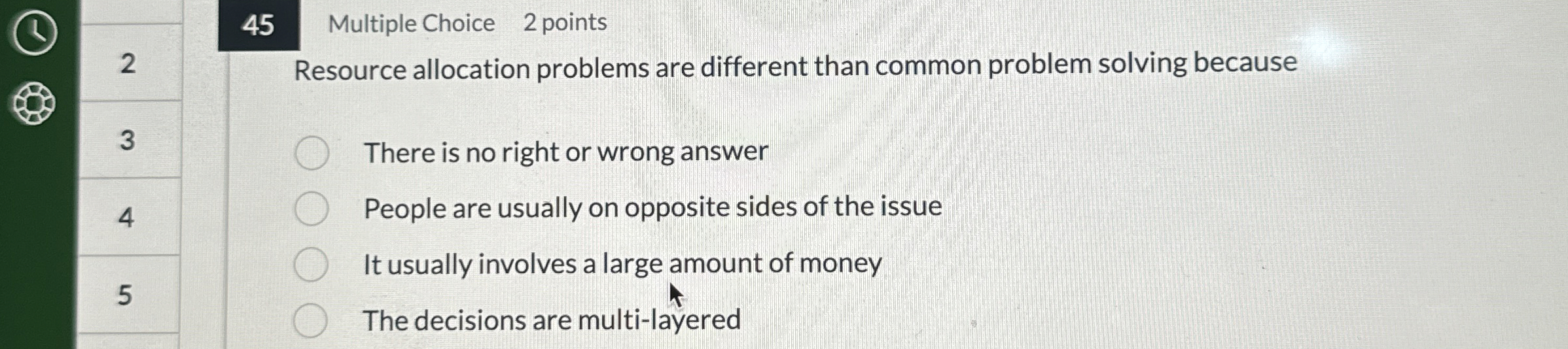 Solved 45 ﻿Multiple Choice 2 ﻿points2Resource allocation | Chegg.com