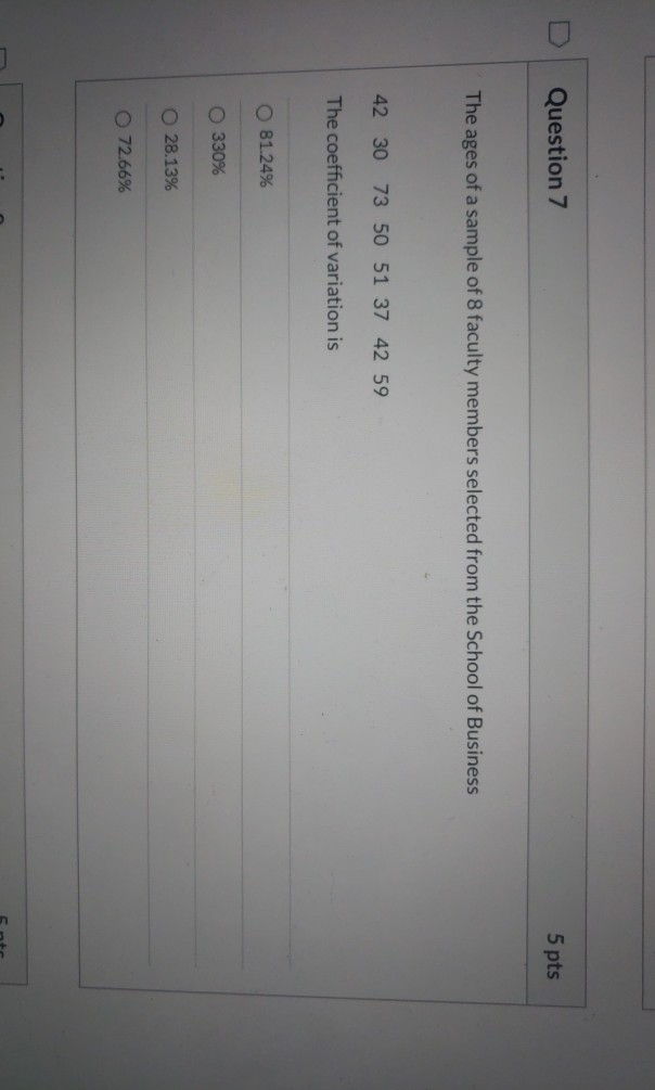 Solved Question 7 5 pts The ages of a sample of 8 faculty | Chegg.com