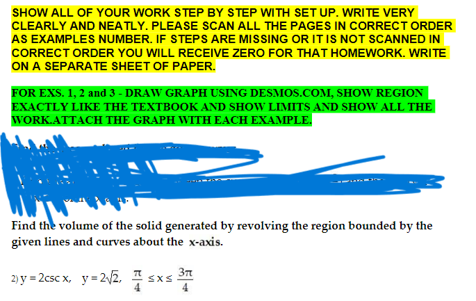 Solved SHOW ALL OF YOUR WORK STEP BY STEP WITH SET UP. | Chegg.com
