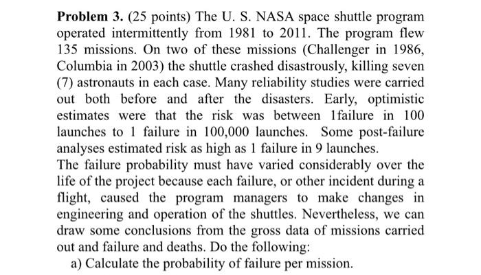 Solved Problem 3. (25 points) The U.S. NASA space shuttle | Chegg.com