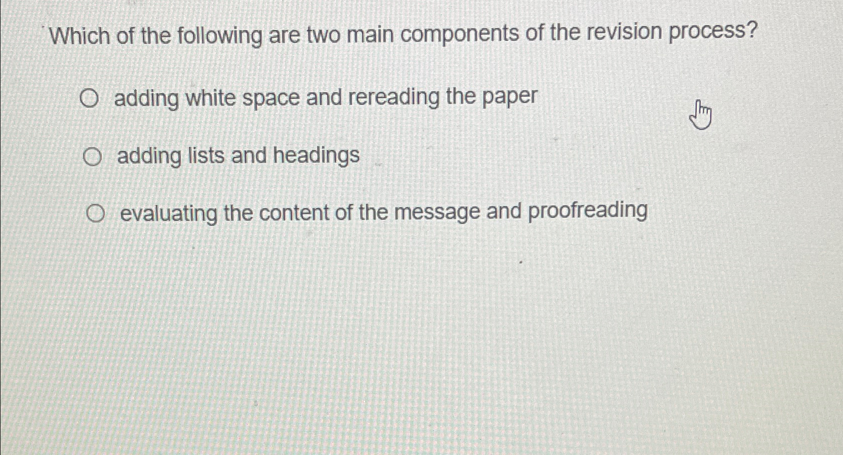 Solved Which of the following are two main components of the | Chegg.com
