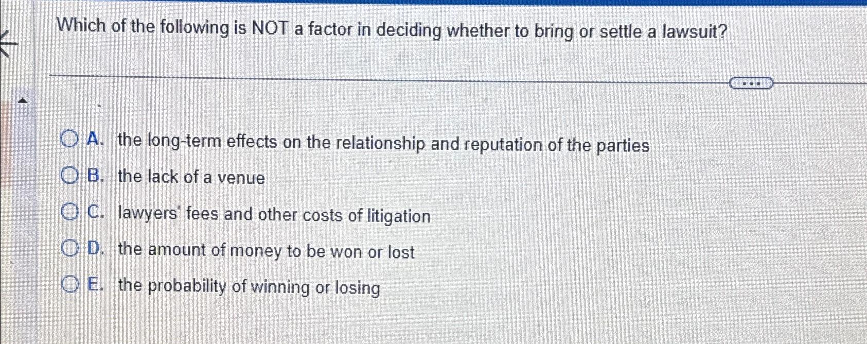 solved-which-of-the-following-is-not-a-factor-in-deciding-chegg