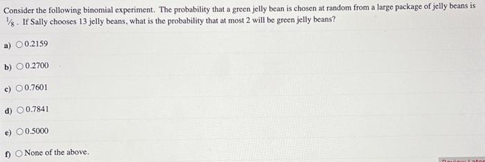 Solved Consider the following binomial experiment. The | Chegg.com