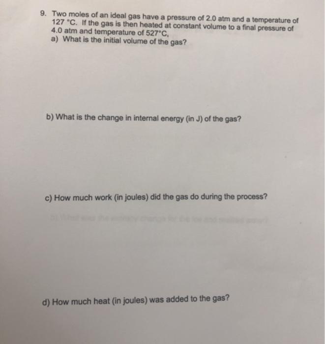 Solved 9. Two moles of an ideal gas have a pressure of 2.0 | Chegg.com