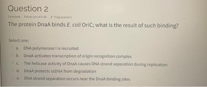 Solved The protein DnaA binds E. coli OriC; what is the | Chegg.com