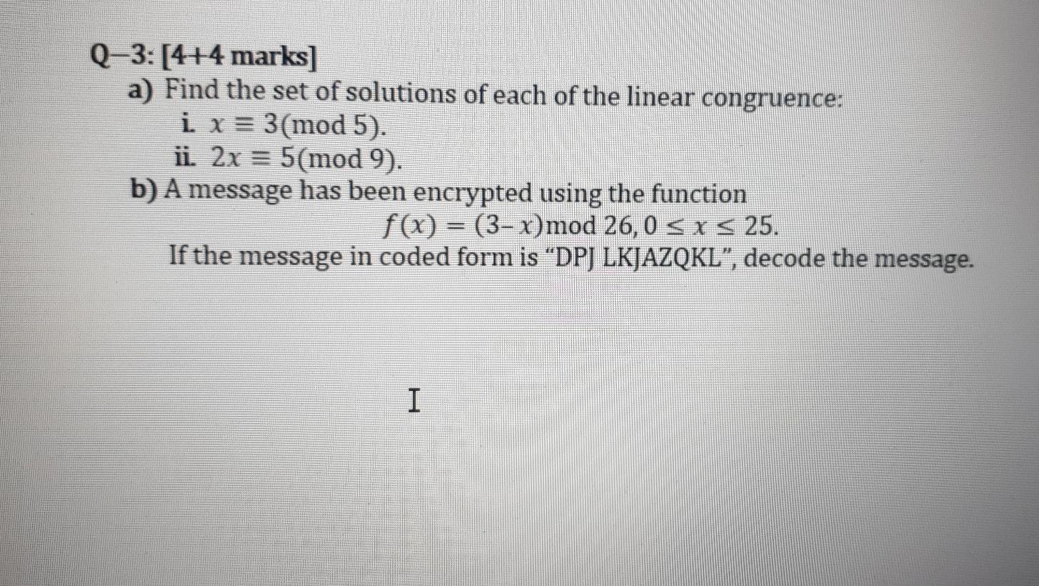 Solved Q 3 4 4 Marks A Find The Set Of Solutions Of E Chegg Com