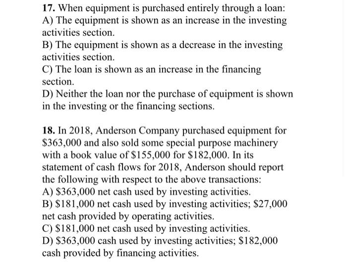 Solved 17. When equipment is purchased entirely through a | Chegg.com