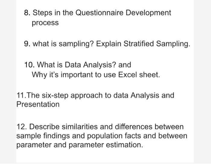 Solved 8. Steps in the Questionnaire Development process 9. | Chegg.com