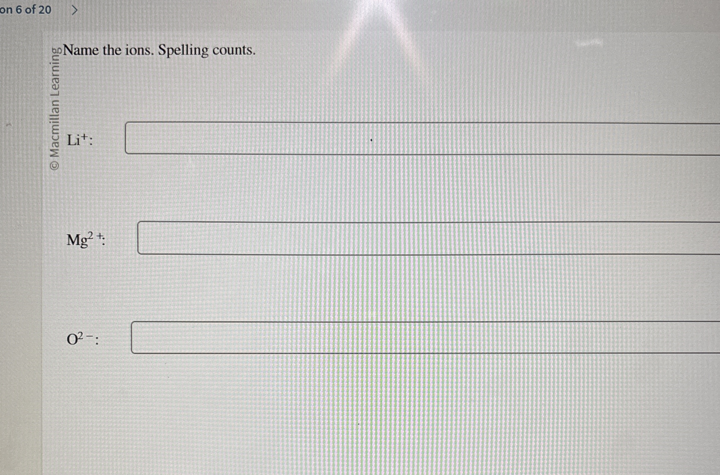 Solved Name the ions. Spelling counts.气E000000∑0?0Mg2+O2-: | Chegg.com