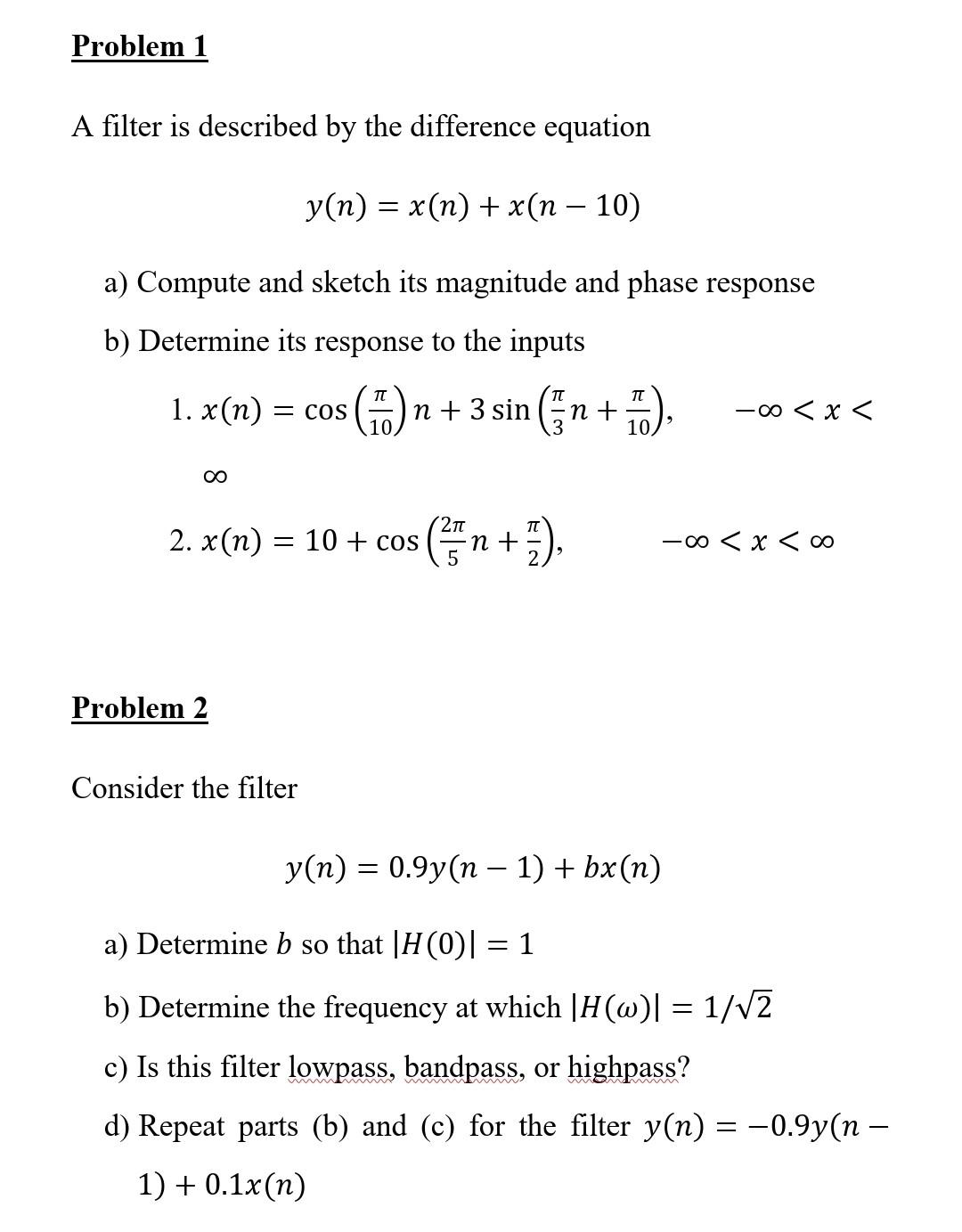 Solved A Filter Is Described By The Difference Equation | Chegg.com