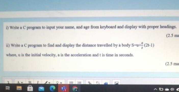 Solved 1) Write a C program to input your name, and age from | Chegg.com