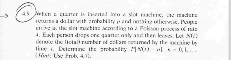 Solved 4.9 ﻿When a quarter is inserted into a slot machine, | Chegg.com