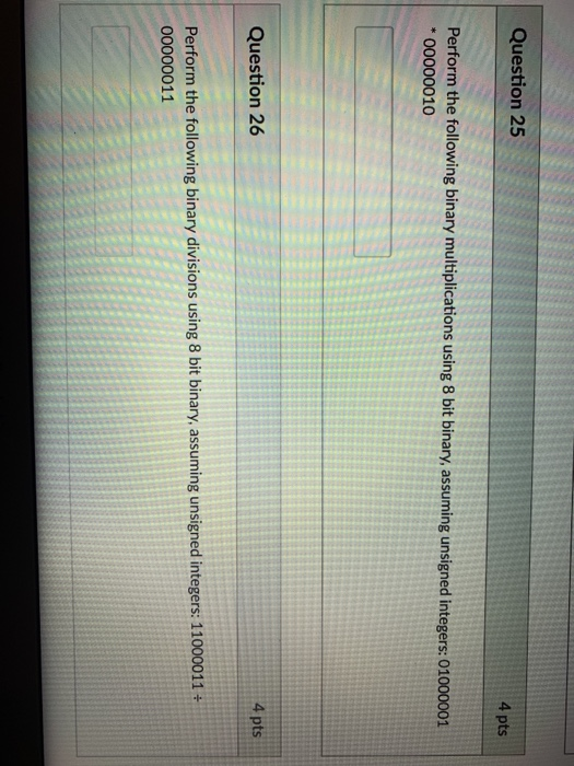 Solved Question 25 4 pts Perform the following binary | Chegg.com