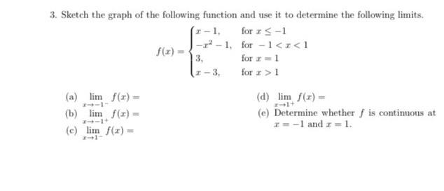 Solved 3. Sketch the graph of the following function and use | Chegg.com