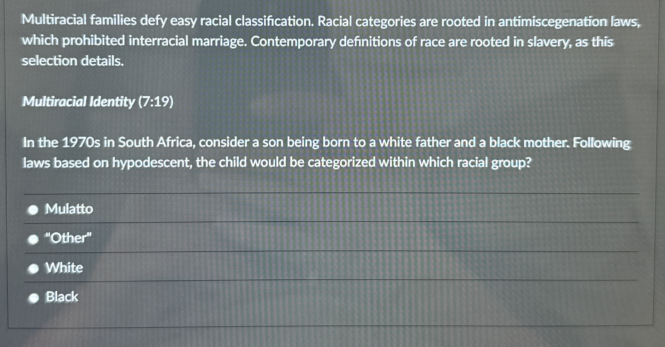 Solved Multiracial families defy easy racial classification. | Chegg.com
