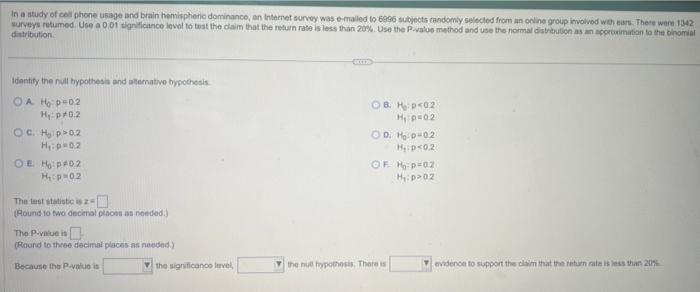 In a atudy of cell phone usage and brain hemisphene dominance, an inthervet survey was emalod to 6996 subjects tandomly selec