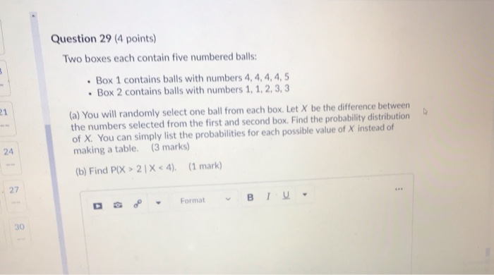 Solved Question 29 (4 points) Two boxes each contain five | Chegg.com