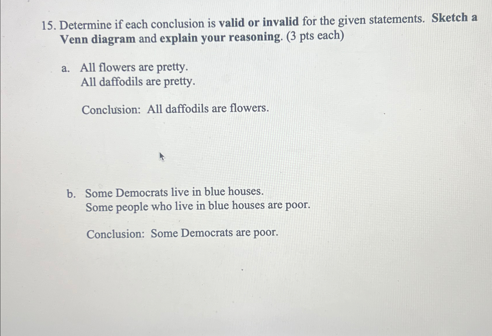 Solved Determine if each conclusion is valid or invalid for | Chegg.com
