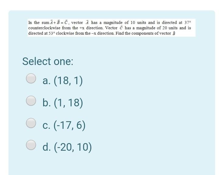 Solved In The Sum A B C Vector A Has A Magnitude Of 1 Chegg Com