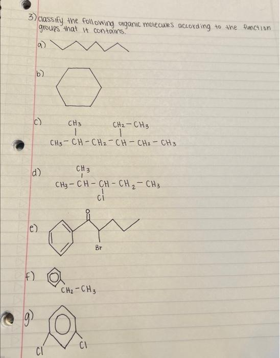 Solved 3) Classify the following organic molecules according | Chegg.com