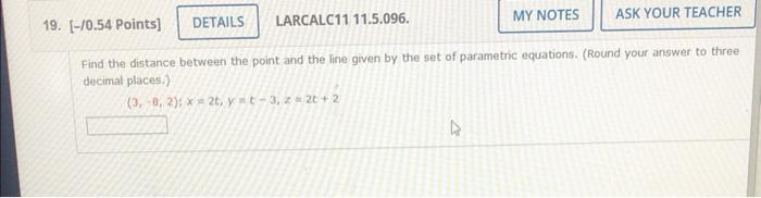Find the distance between the point and the line given by the set of parametric equations. (Round your answer to three decima