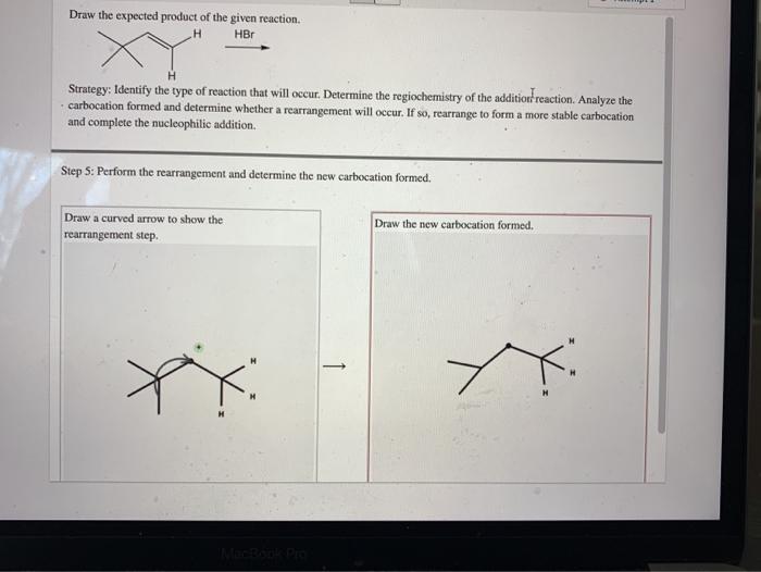 Solved Draw the expected product of the given reaction. HBr