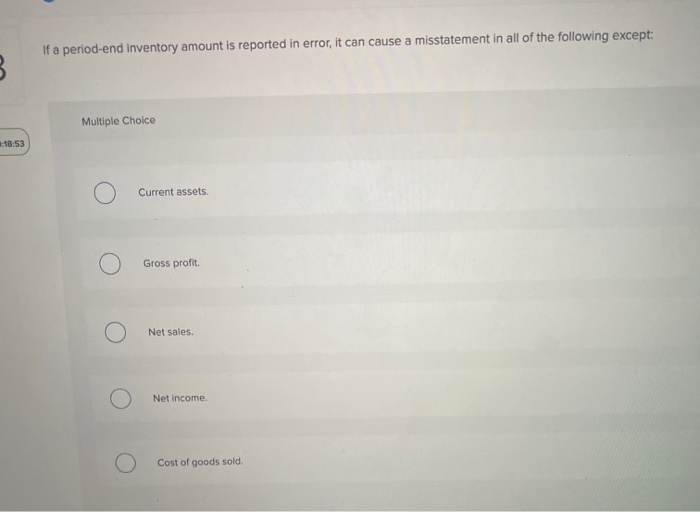 Solved If a period-end inventory amount is reported in | Chegg.com
