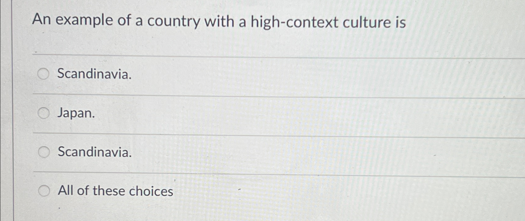 Solved An example of a country with a high-context culture | Chegg.com