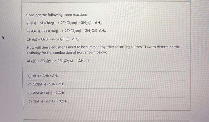 Solved Consider the following three reactions: 2Fe(s) + | Chegg.com
