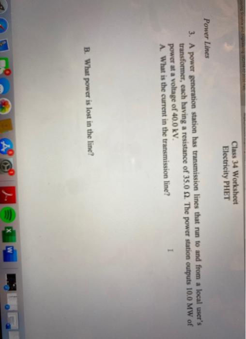 Solved Class 34 Worksheet Electricity PHET Power Lines 3. A | Chegg.com