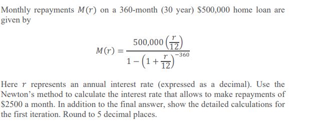 Solved Monthly repayments M(r) ﻿on a 360 -month (30 ﻿year) | Chegg.com