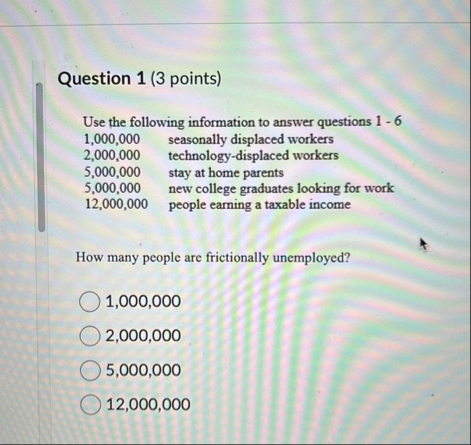Solved Question 1 (3 ﻿points)Use the following information | Chegg.com