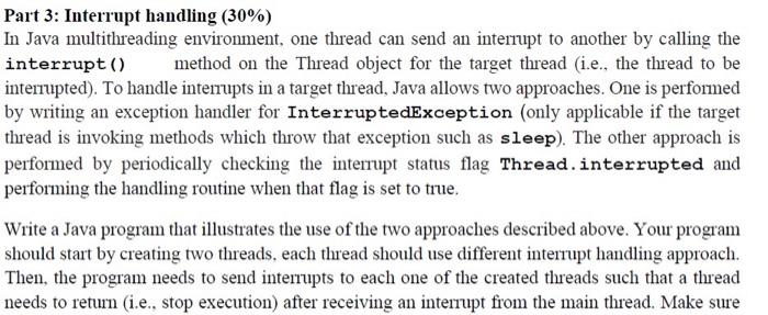 Solved Part 3: Interrupt handling (30%) In Java | Chegg.com