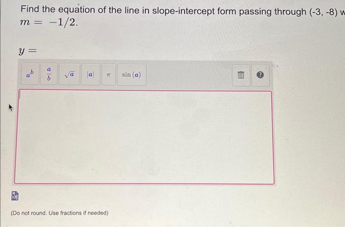 Solved Find the equation of the line in slope-intercept form | Chegg.com