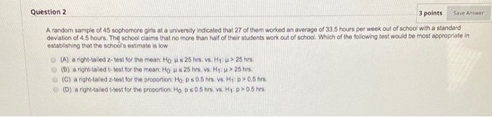 Solved Question 2 3 points Save Answer A random sample of 45 | Chegg.com
