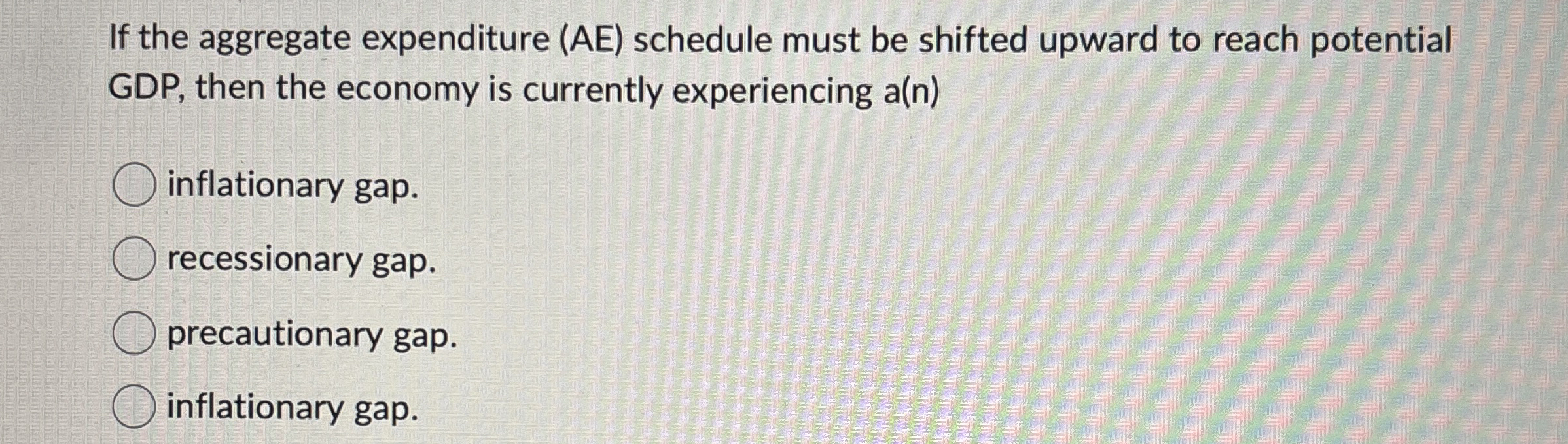 Solved If the aggregate expenditure (AE) ﻿schedule must be | Chegg.com