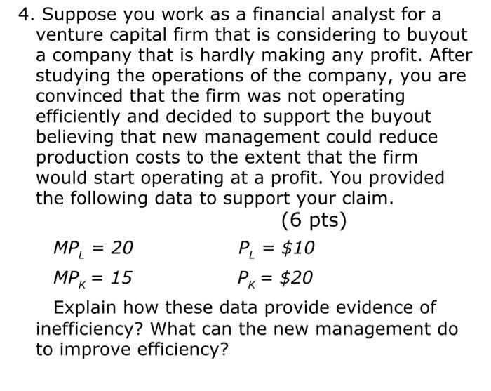 Solved 4. Suppose You Work As A Financial Analyst For A | Chegg.com