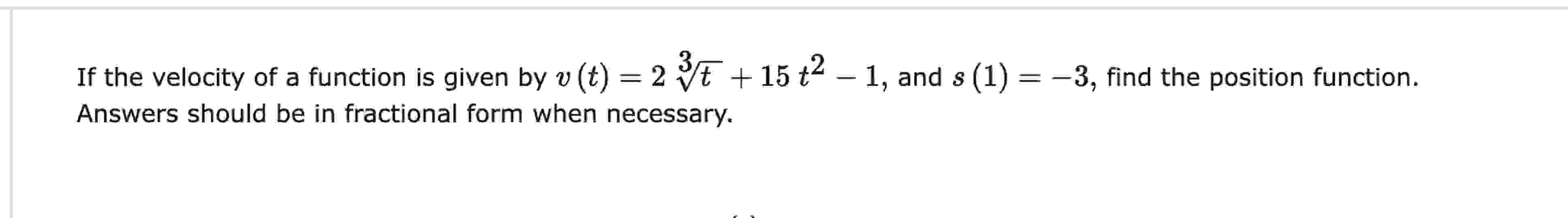 Solved If The Velocity Of A Function Is Given By Chegg Solved if the velocity of a function is given by chegg
