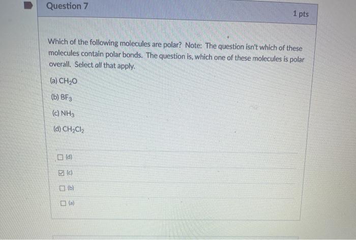 Solved Question 7 1 pts Which of the following molecules are | Chegg.com