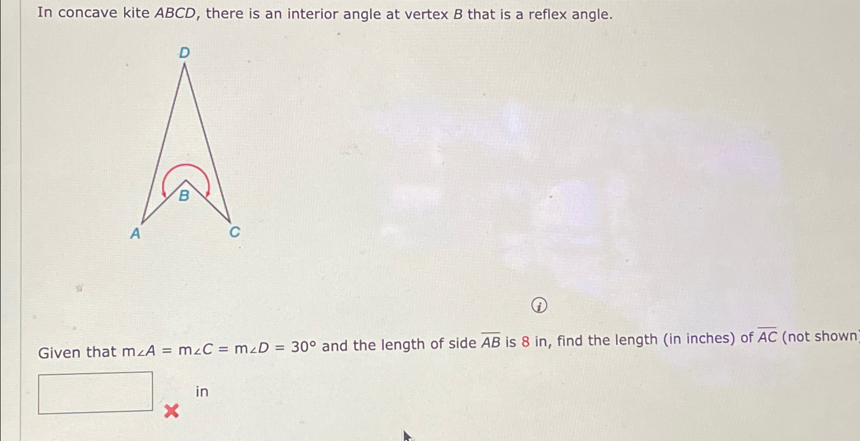 Solved In concave kite ABCD, there is an interior angle at