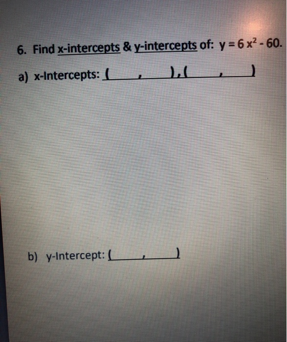 find the x and y intercepts 3x 2y 6