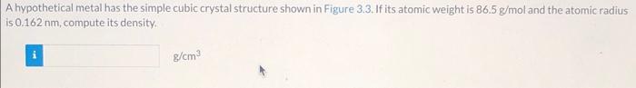 Solved A hypothetical metal has the simple cubic crystal | Chegg.com