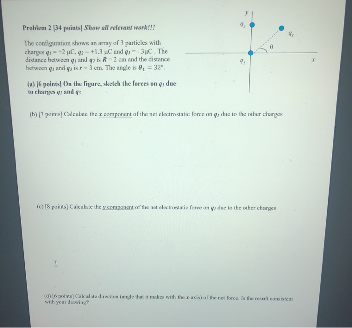 Solved 43 Problem 2 [34 points Show all relevant work!!! The | Chegg.com
