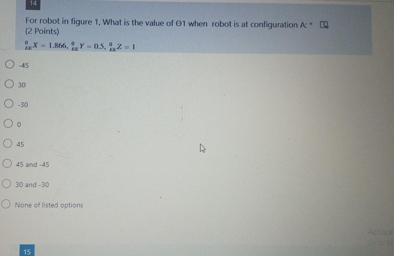 Solved 14 For robot in figure 1. What is the value of 1 | Chegg.com