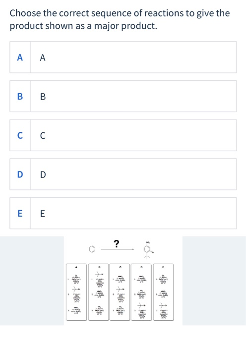 Solved Choose the correct sequence of reactions to give the | Chegg.com